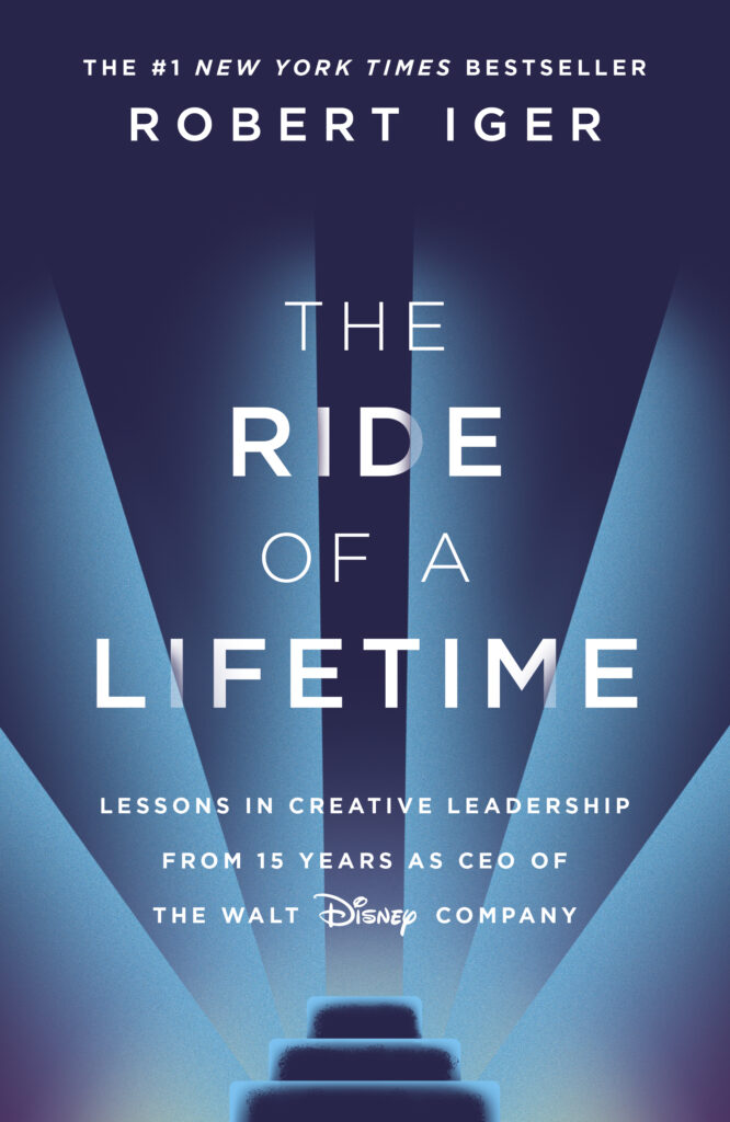 Book cover: The Ride of a Lifetime.  Author/s: Bob Igor